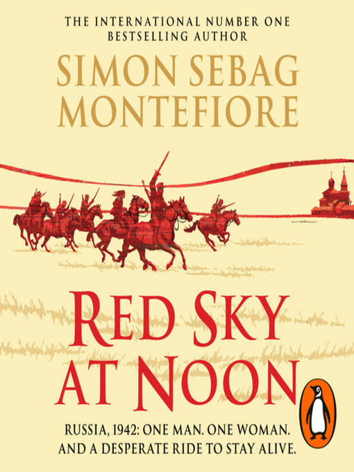 Title details for Red Sky at Noon by Simon Sebag Montefiore - Available